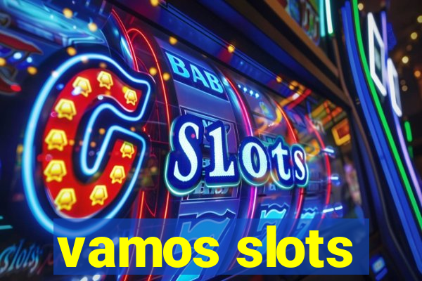 vamos slots